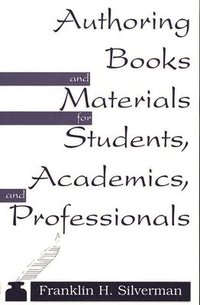 Authoring Books and Materials for Students, Academics, and Professionals (hftad)
