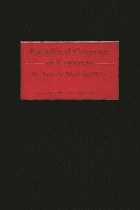Racialized Coverage of Congress (inbunden)