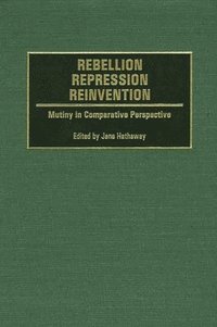 Rebellion, Repression, Reinvention (inbunden)