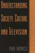 Understanding Society, Culture, and Television