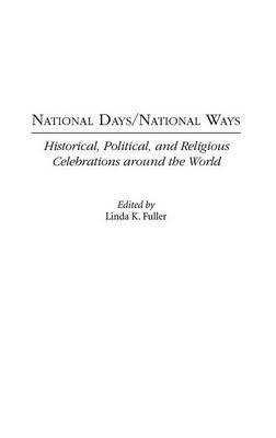 National Days/National Ways (inbunden)