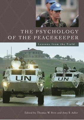Psychology of the Peacekeeper (inbunden)
