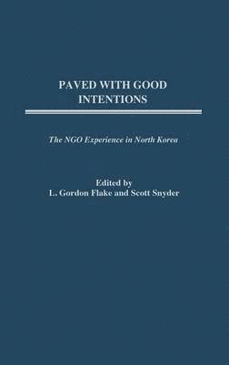 Paved with Good Intentions (häftad)