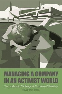 Managing a Company in an Activist World (inbunden)