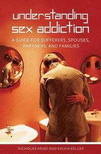 Understanding Sex Addiction (inbunden)
