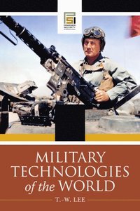 Military Technologies of the World (e-bok)