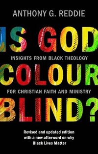 Is God Colour-Blind? (häftad)