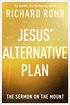 Jesus' Alternative Plan