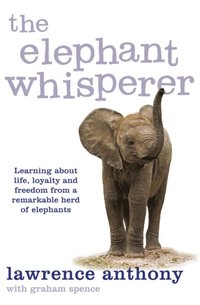 The Elephant Whisperer (e-bok)