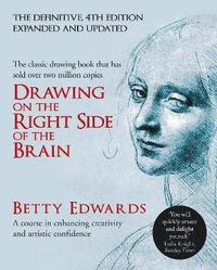 Drawing on the Right Side of the Brain (inbunden)