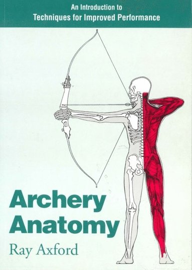 Archery Anatomy (häftad)