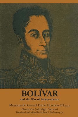 Bolvar and the War of Independence (hftad)