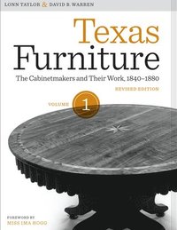 Texas Furniture, Volume One (inbunden)