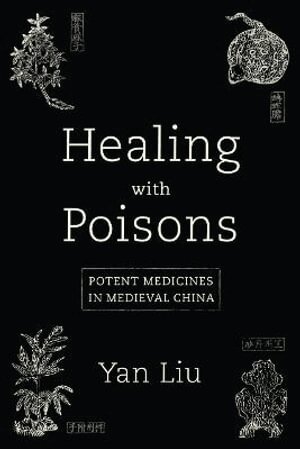 Healing with Poisons (inbunden)
