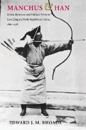 Manchus and Han (h�ftad)