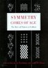 Symmetry Comes of Age