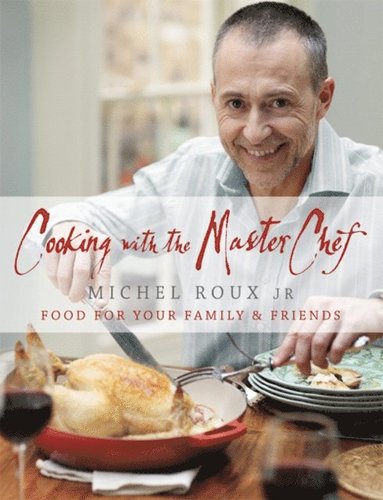 Cooking with The Master Chef (inbunden)