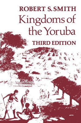 Kingdoms of the Yoruba (h�ftad)