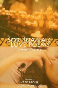 Sor Juana's Love Poems (hftad)