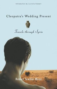 Cleopatra's Wedding Present (inbunden)