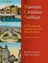 BOSNIAN, CROATIAN, SERBIAN: A TEXTBOOK, 2ND ED (PLUS FREE DVD)