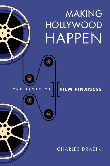 Making Hollywood Happen (inbunden)