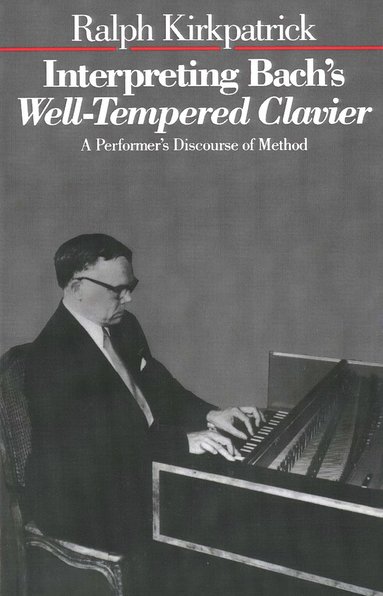 Interpreting Bach's Well-Tempered Clavier (häftad)