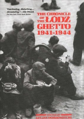 The Chronicle of the Lodz Ghetto, 1941-1944 (inbunden)