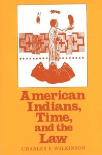 American Indians, Time, and the Law (hftad)