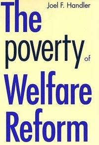 The Poverty of Welfare Reform (häftad)