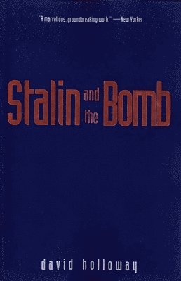 Stalin and the Bomb (hftad)