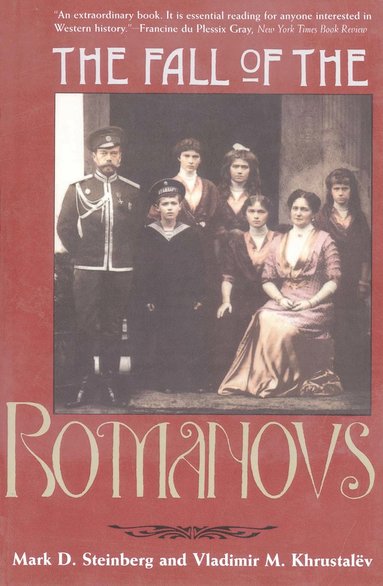 The Fall of the Romanovs (inbunden)