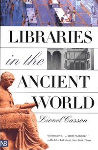Libraries in the Ancient World (hftad)