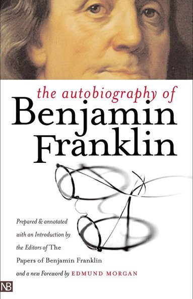 Autobiography of Benjamin Franklin (h�ftad)