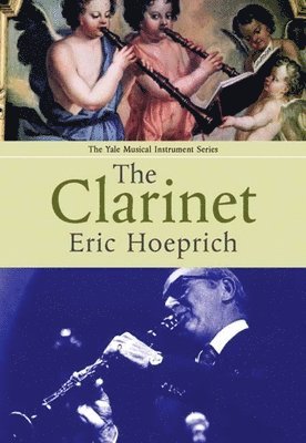 The Clarinet (inbunden)