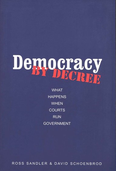 Democracy by Decree (inbunden)