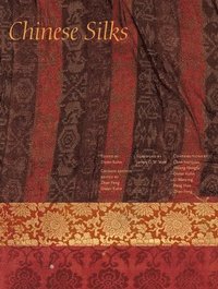 Chinese Silks (inbunden)