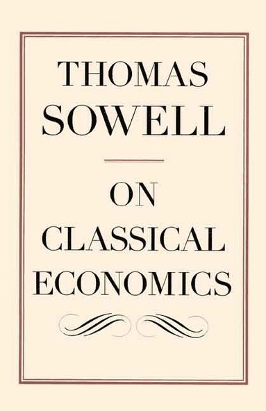 On Classical Economics (inbunden)