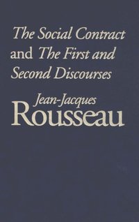 Social Contract and The First and Second Discourses (e-bok)