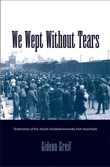 We Wept Without Tears (häftad)
