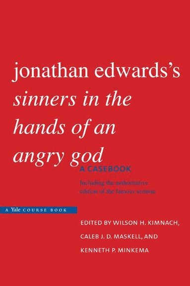 Jonathan Edwards's "Sinners in the Hands of an Angry God" (hftad)
