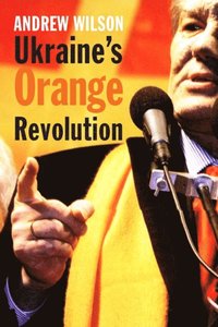 Ukraine's Orange Revolution (e-bok)