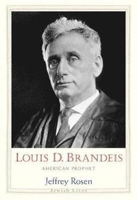 Louis D. Brandeis (inbunden)