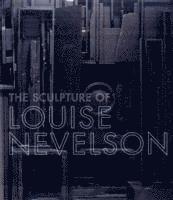 The Sculpture of Louise Nevelson (hftad)