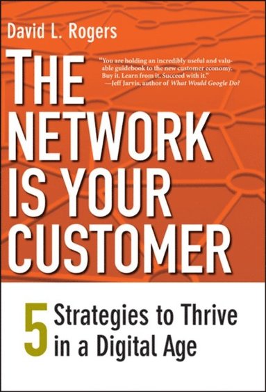 Network Is Your Customer (e-bok)
