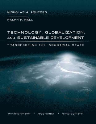 Technology, Globalization, and Sustainable Development (inbunden)