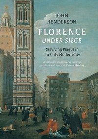 Florence Under Siege (inbunden)