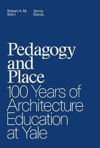Pedagogy and Place (inbunden)