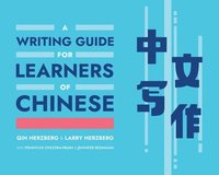 A Writing Guide for Learners of Chinese (häftad)