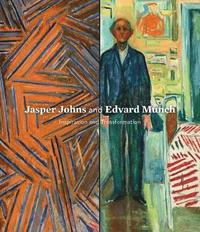 Jasper Johns and Edvard Munch (inbunden)